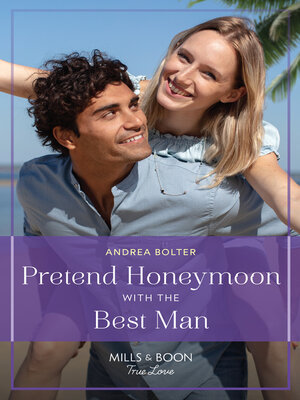 cover image of Pretend Honeymoon With the Best Man
